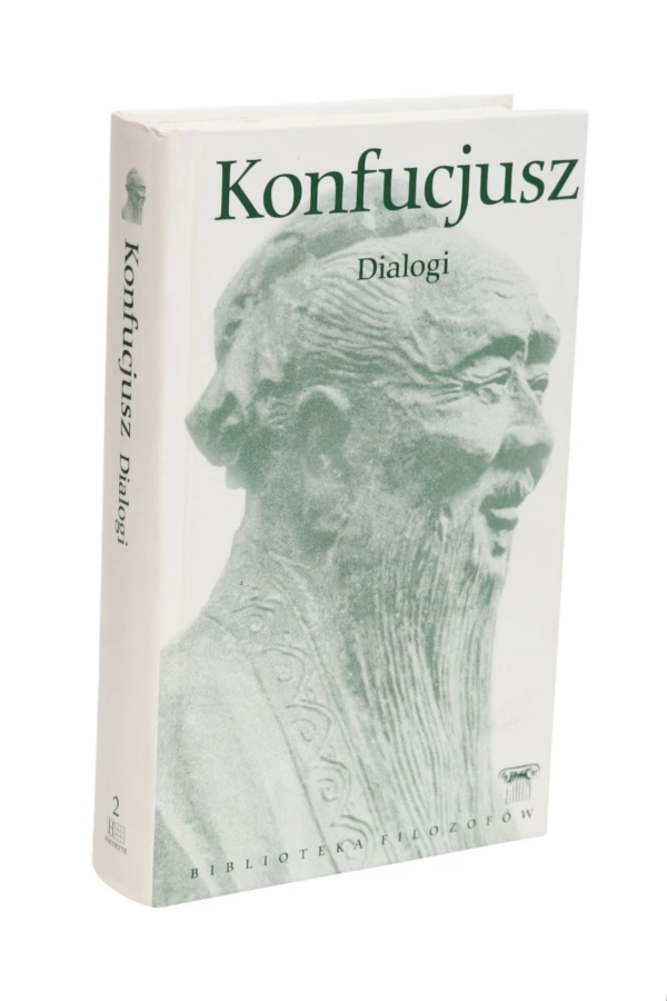 Dialogi Konfucjusz Biblioteka filozofów