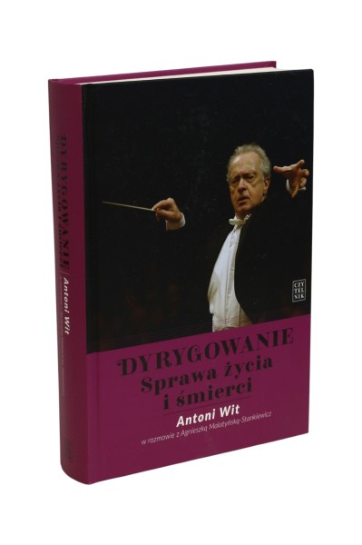 Dyrygowanie Sprawa życia i śmierci Wit