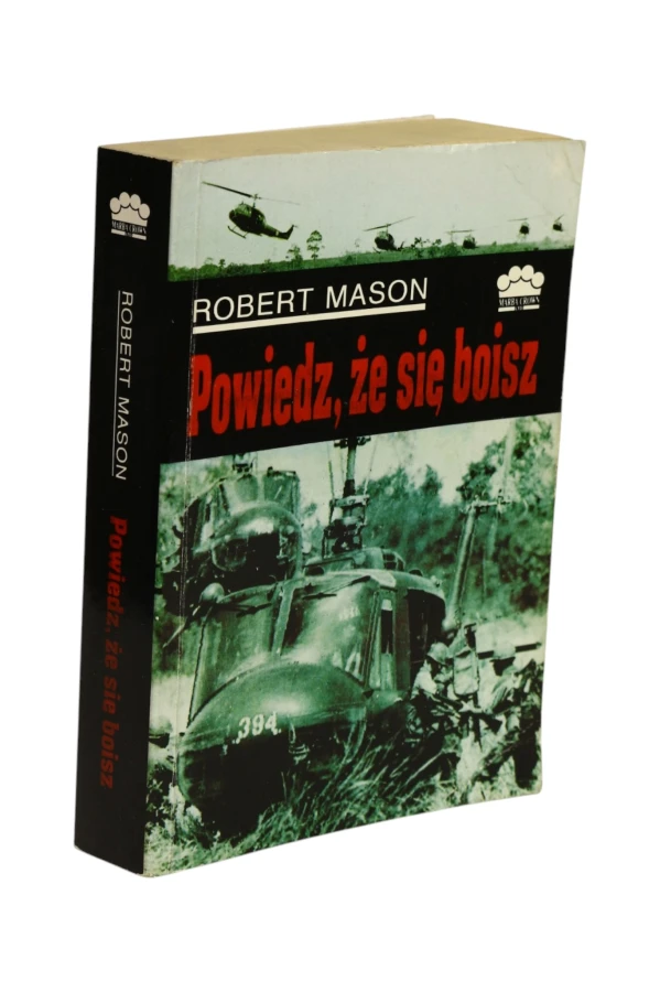 Powiedz, że się boisz Mason