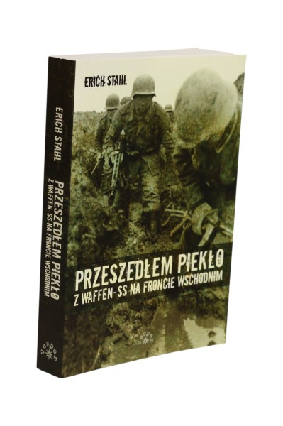 Przeszedłem piekło z WAFFEN-SS na froncie wschodnim Stahl