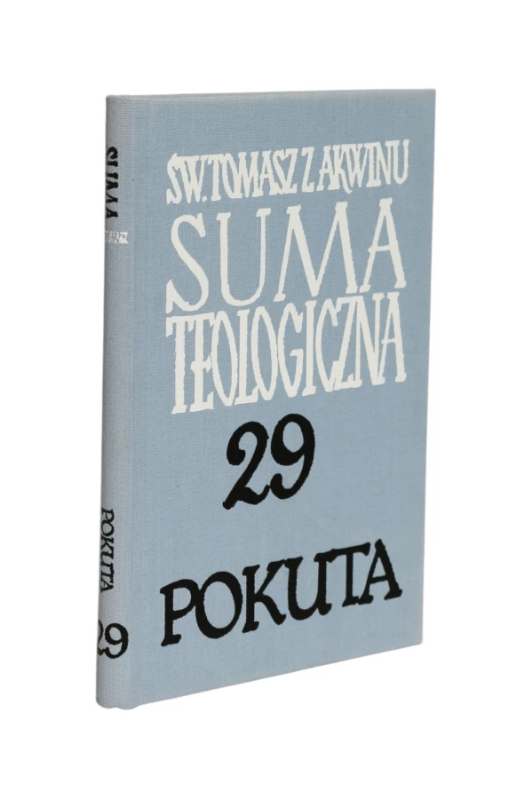 Suma teologiczna Tom 29 Pokuta Św. Tomasz z Akwinu