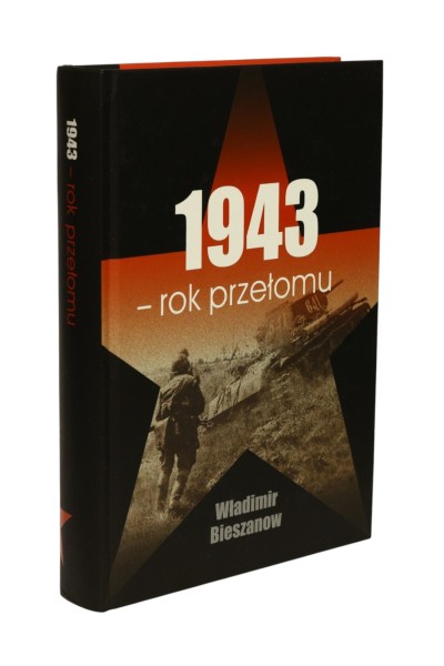 1943 - rok przełomu Bieszanow