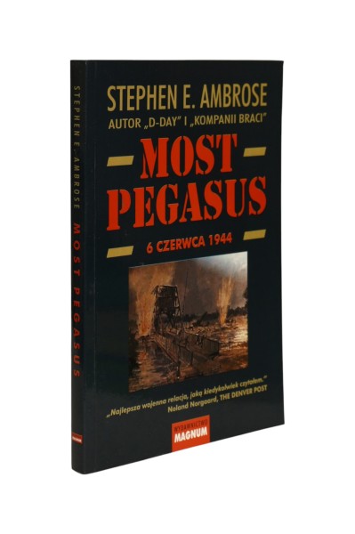 Most Pegasus 6 czerwca 1944 Ambrose