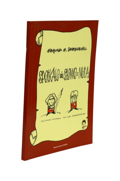 Spotkało się słowo z nutą Gawryłkiewicz  Brak CD