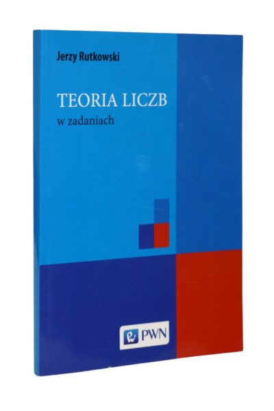 Teorie liczb w zadaniach Rutkowski