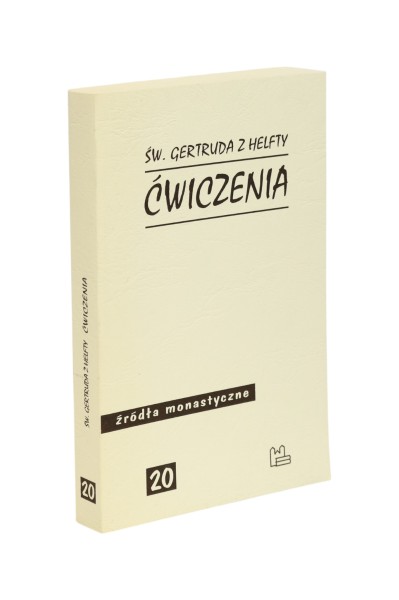 Źródła monastyczne Ćwiczenia Św. Gertruda z Helfty
