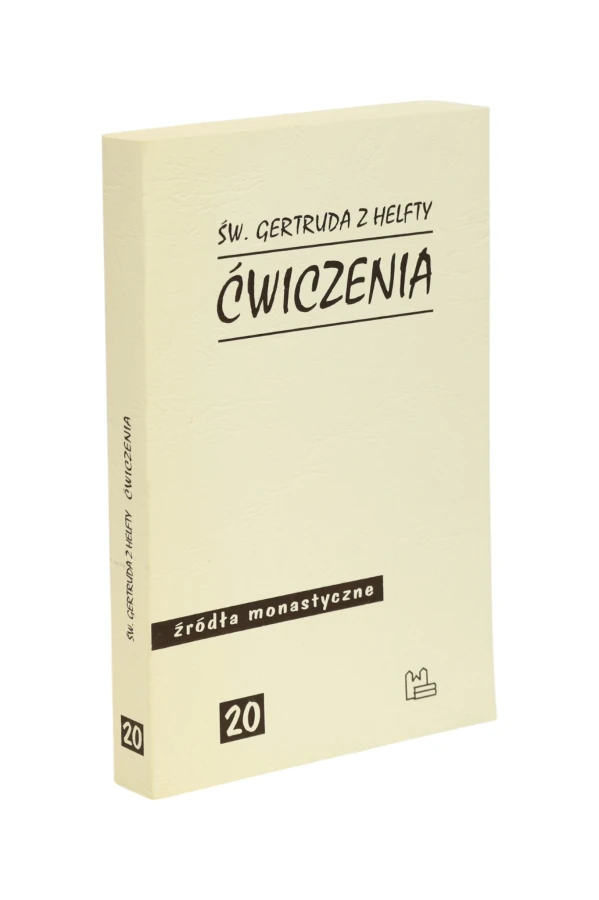 Źródła monastyczne Ćwiczenia Św. Gertruda z Helfty