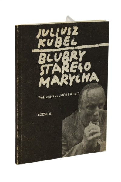 Blubry Starego Marycha część II Kubel
