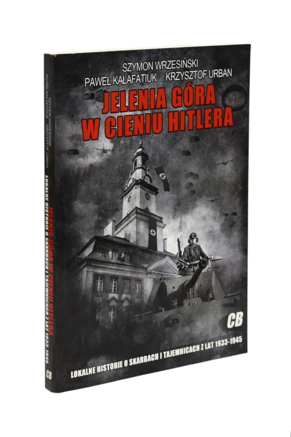 Jelenia góra w cieniu Hitlera Wrzesiński