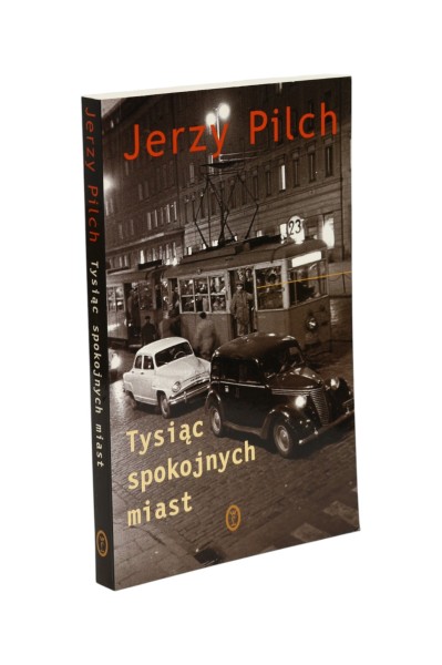 Tysiąc spokojnych miast Pilch