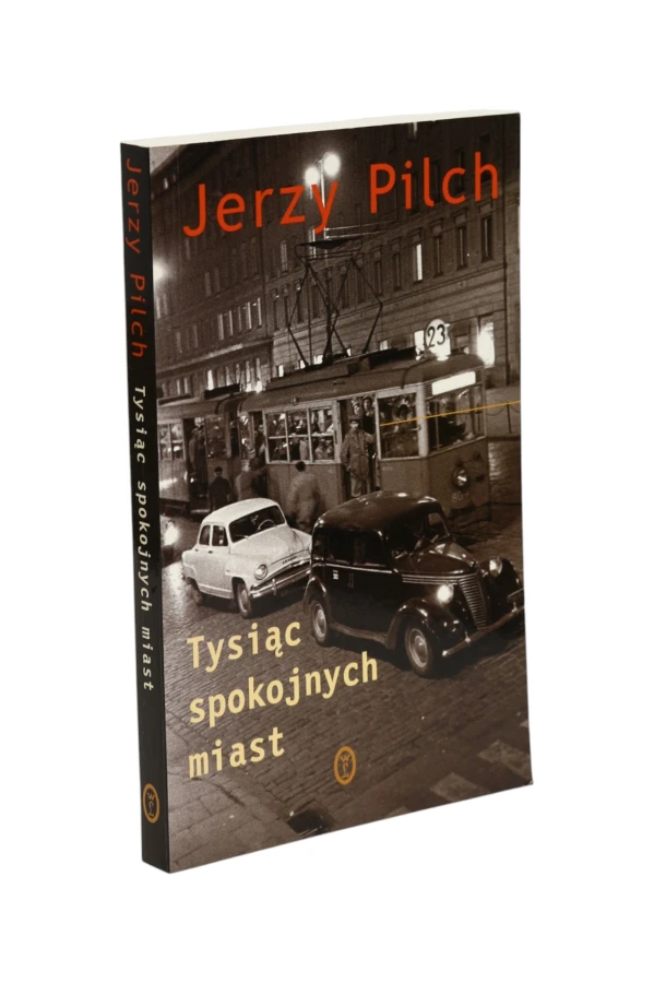Tysiąc spokojnych miast Pilch