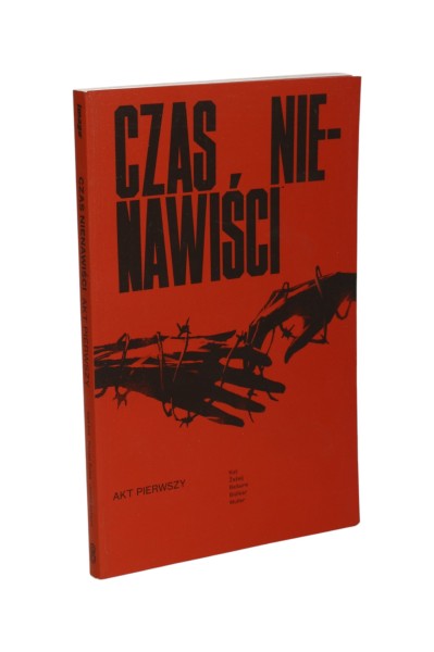 Czas nienawiści Akt pierwszy