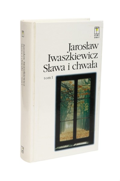 Sława i chwała 1 Iwaszkiewicz