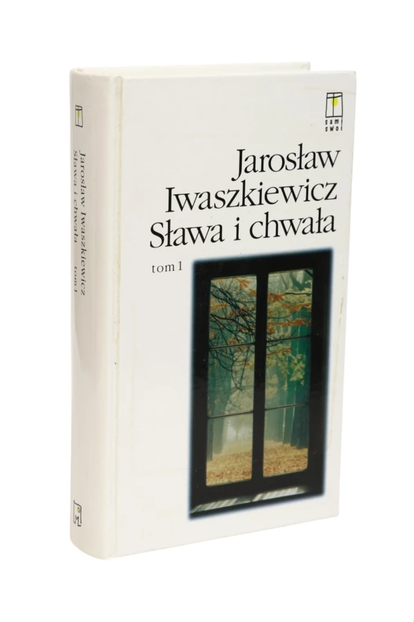Sława i chwała 1 Iwaszkiewicz