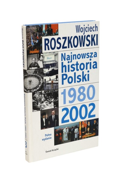Najnowsza historia Polski 1980-2002 Roszkowski