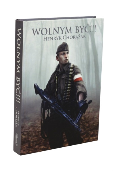 Wolnym być!!! Chorążak