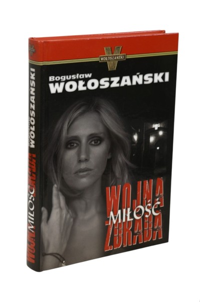 Wojna miłość zdrada Wołoszański