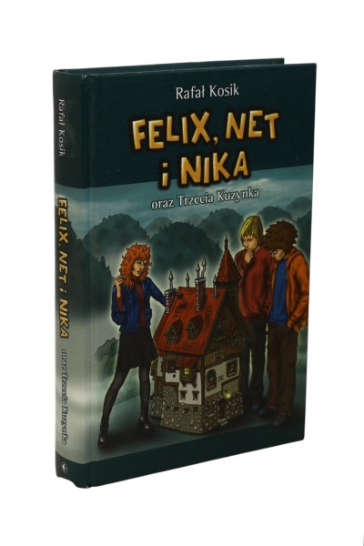 Felic, Net i Nika oraz Trzecia Kuzynka Kosik