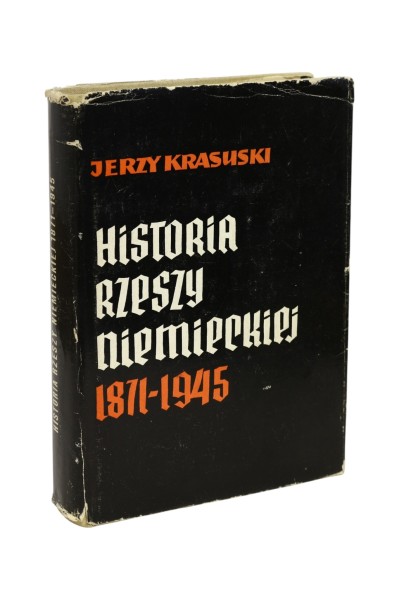 Historia Rzeszy Niemieckiej 1871-1945 Krasuski