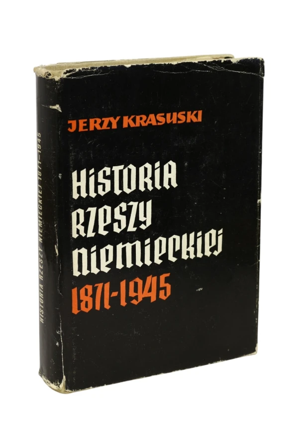 Historia Rzeszy Niemieckiej 1871-1945 Krasuski
