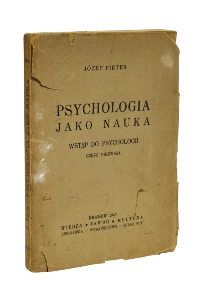 Psychologia jako nauka Wstęp do psychologii część pierwsza Pieter