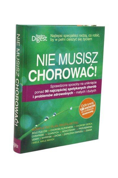 Nie musisz chorować! Reader's Digest