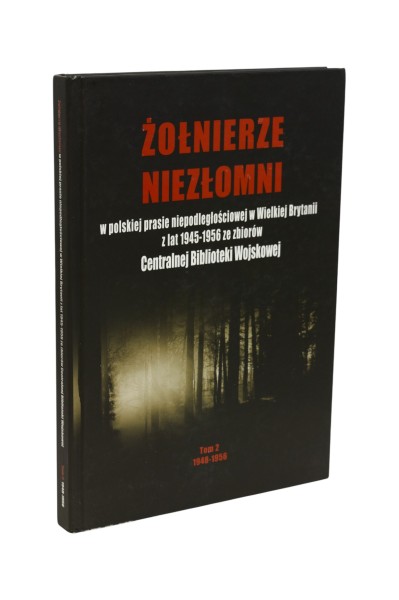 Żołnierze niezłomni Tom 2 1948-1956