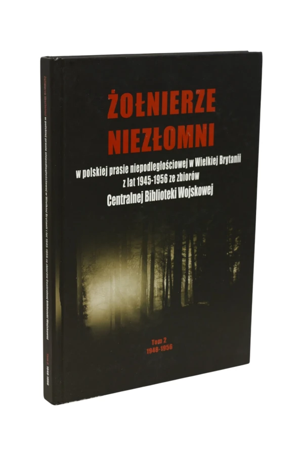Żołnierze niezłomni Tom 2 1948-1956