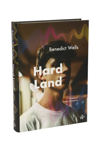 Hard Land Benedict Wells