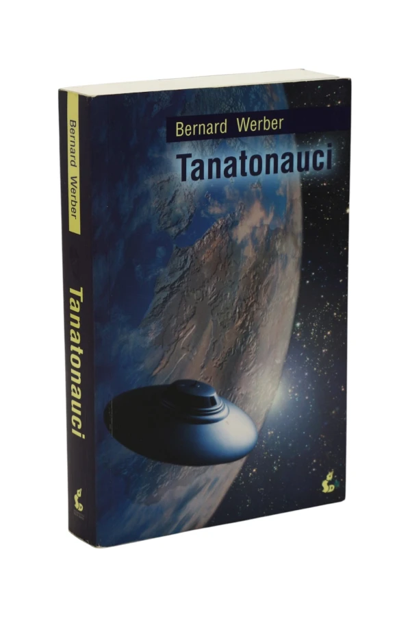 Tanatonauci Bernard Werber
