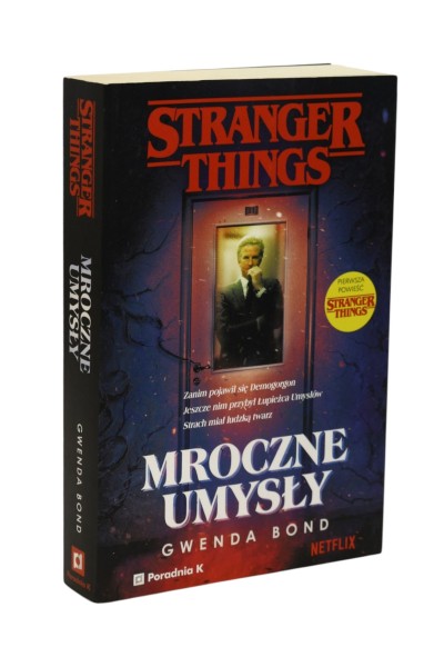 Stranger Things Mroczne umysły Bond