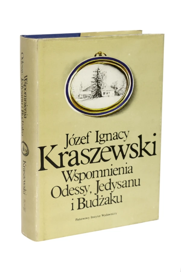 Wspomnienia Odessy, Jedysanu i Budżaku Kraszewski