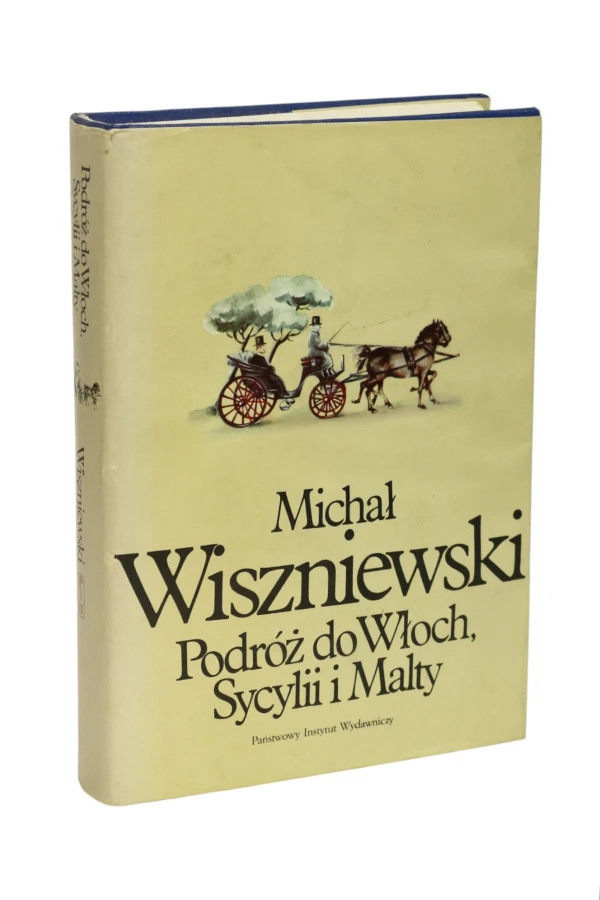 Podróż do Włoch Sycylii i Malty Wiszniewski
