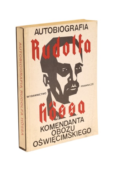 Autobiografia Rudolfa Hossa Komendant obozu oświęcimskiego