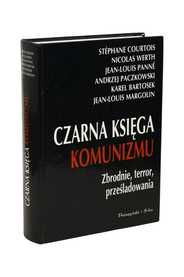 Czarna księga Komunizmu Praca zbiorowa