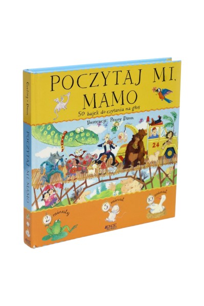 Poczytaj mi mamo 50 bajek do czytania na głos