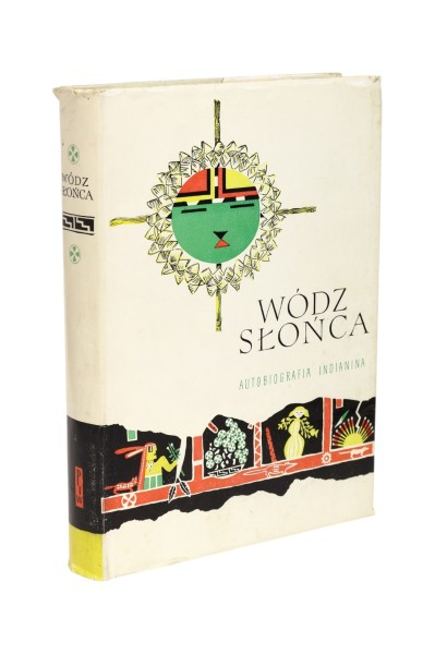 Wódź Słońca Autobiografia Indianina