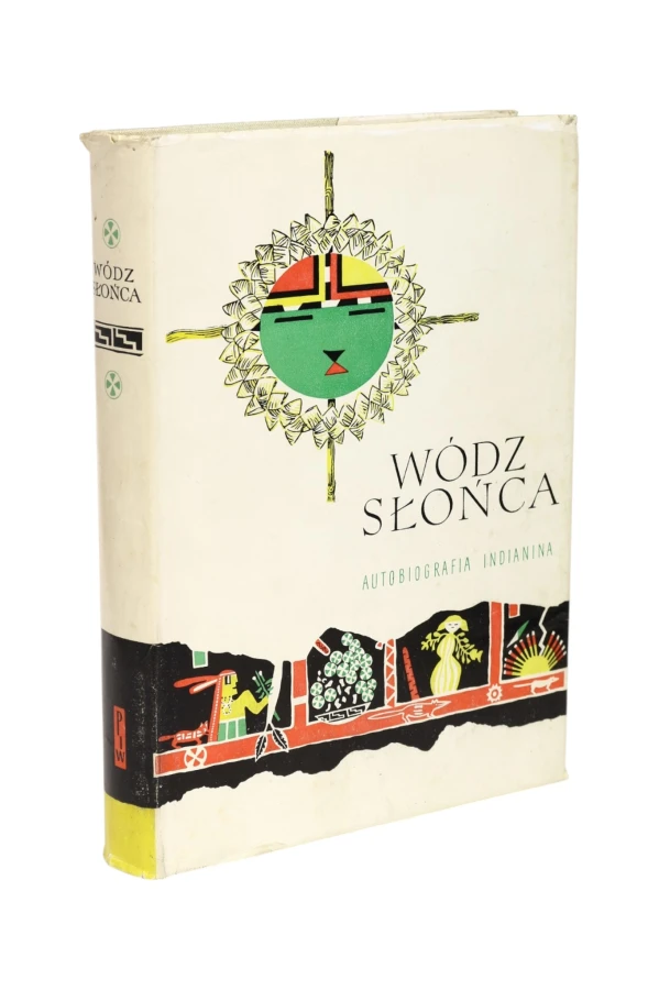 Wódź Słońca Autobiografia Indianina
