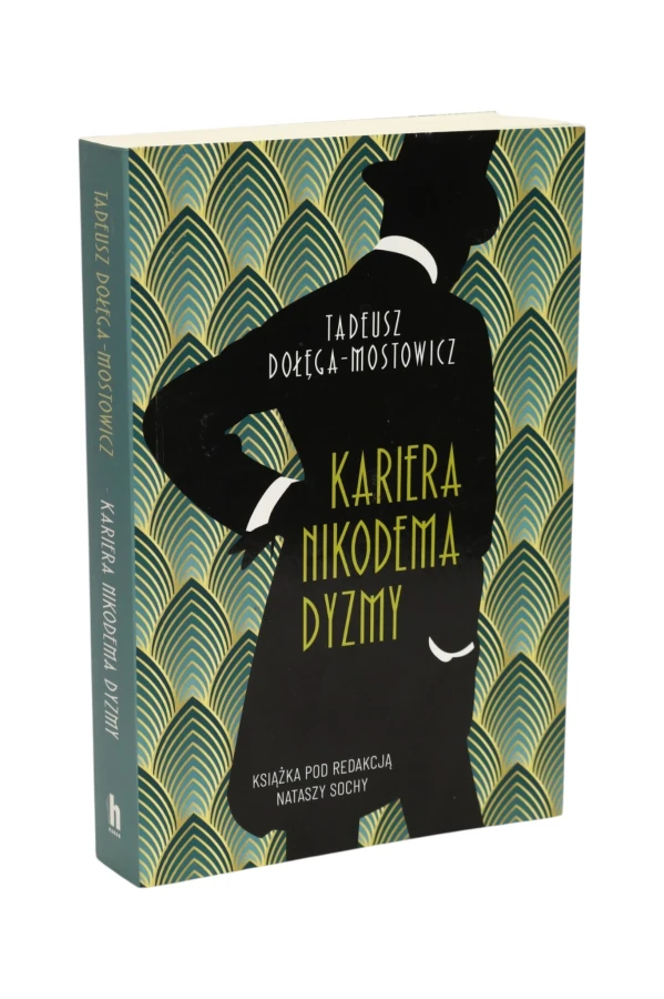 Kariera Nikodema Dyzmy Dołęga-Mostowicz