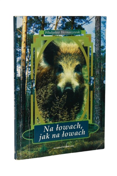 Na łowach, jak na łowach Hermaszewski