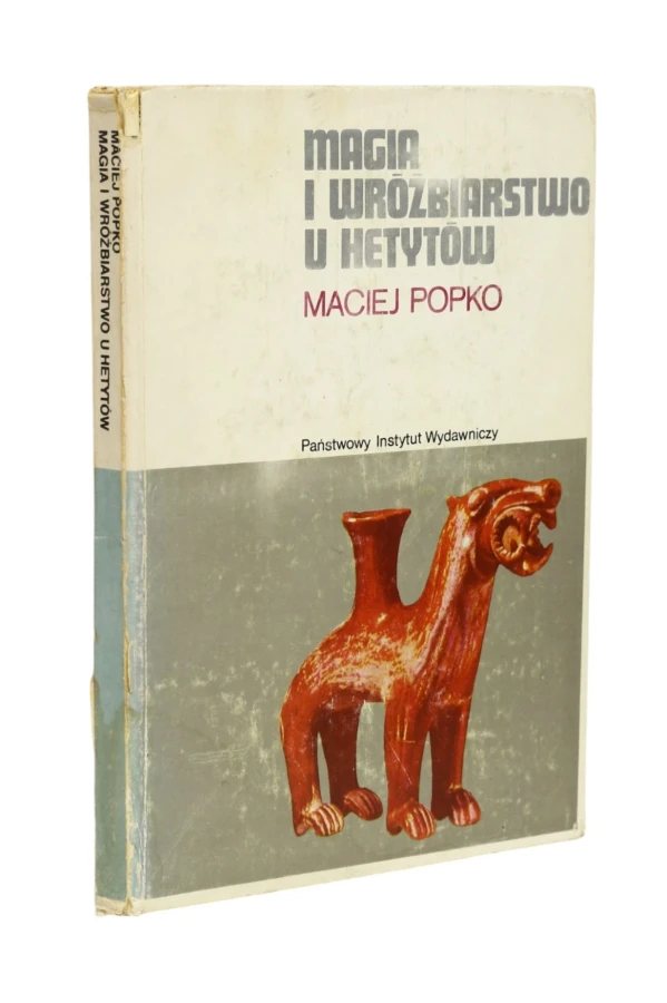 Magia i wróżbiarstwo u Hetytów Popko
