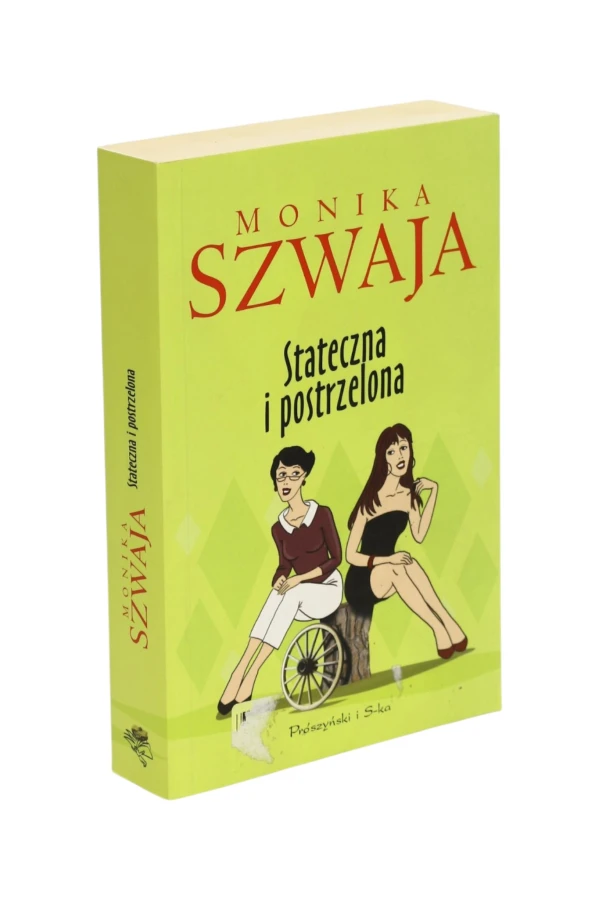 Stateczna i postrzelona Szwaja