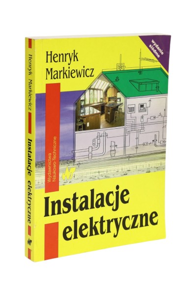 Instalacje elektryczne Markiewicz wydanie siódme