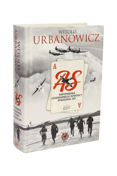 Wspomnienia legendarnego dowódcy dywizjonu 303 Urbanowicz