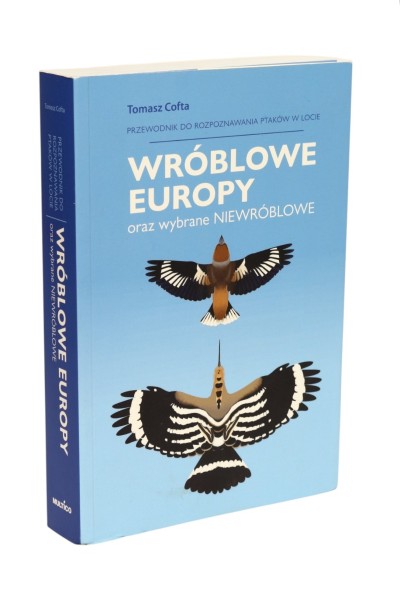 Wróblowe Europy oraz wybrane niewróblowe Cofta