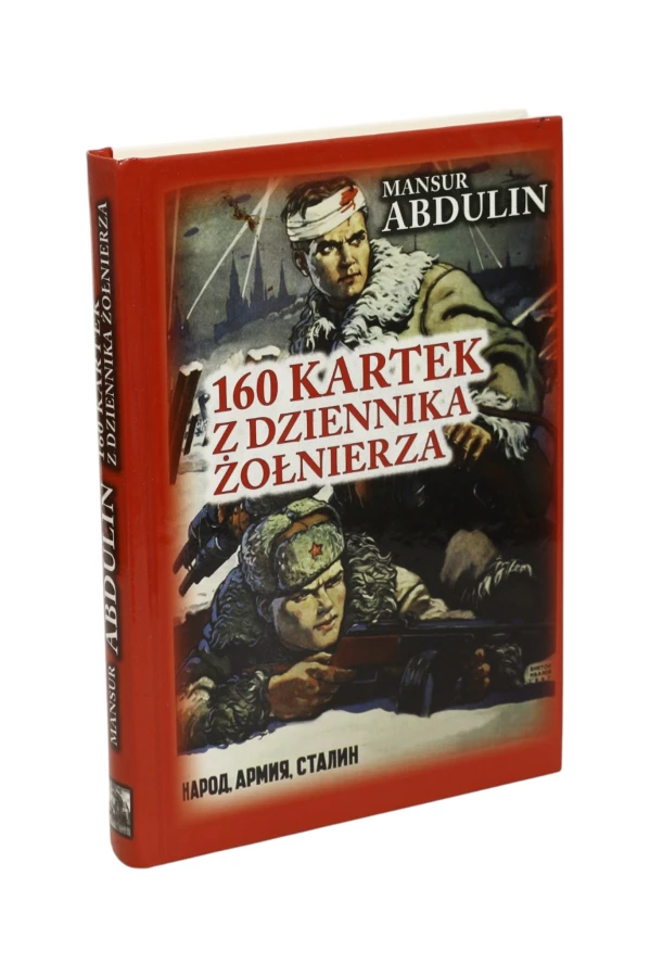 160 Kartek z dziennika żołnierza Abdulin