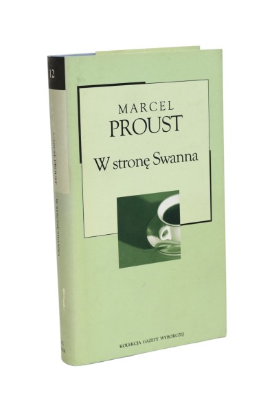 W stronę Swanna Proust