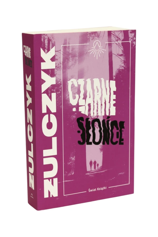 Czarne słońce Żulczyk