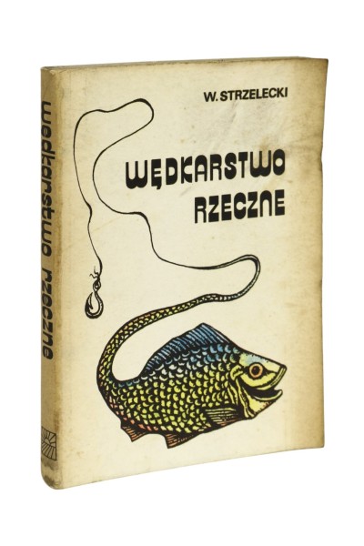 Wędkarstwo rzeczne Strzelecki