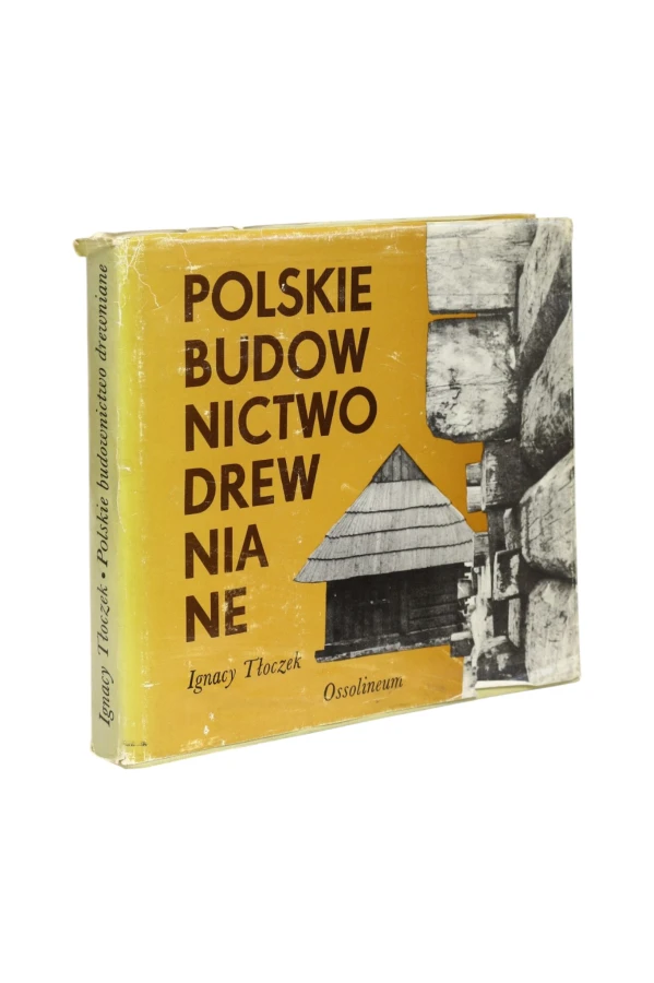 Polskie budownictwo drewniane Tłoczek